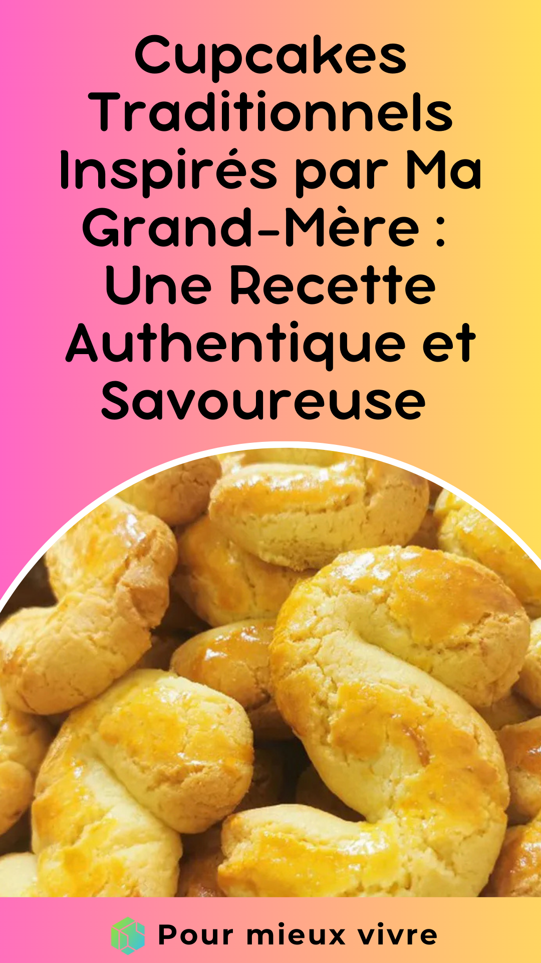 Cupcakes Traditionnels Inspirés par Ma Grand-Mère